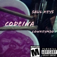 Codeina (feat. LowkeyM30) - Single - Saul Keys
