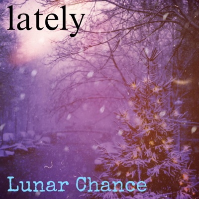 Lately - Single