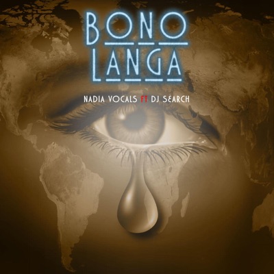 NADIAVOCAL - Bono Langa (feat. Dj Search)