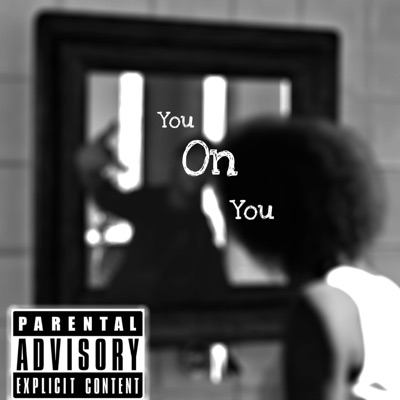 You On You (feat. qMp Keyz) - Single