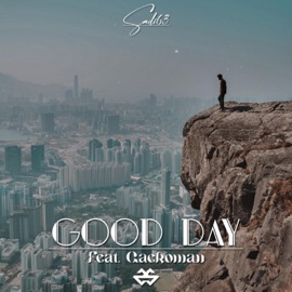 Good Day (feat. Gackoman) Sadi63