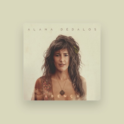 Ouve Alana Dédalos, vê vídeos de música, lê a biografia, vê as datas da digressão e muito mais!