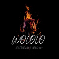 WOLOLO (feat. 888goofy) - Single - JOSEPHDARY