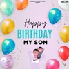 Happy Birthday My Son - Single