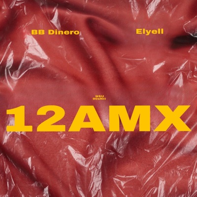 12AMX (feat. Elyell) - Single