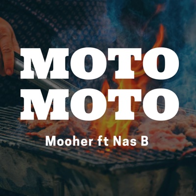 Motomoto (feat. Nas B) - Single