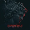 Kafam Dolu - Single