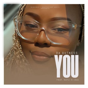 YOU (feat. DA QUTNESS)