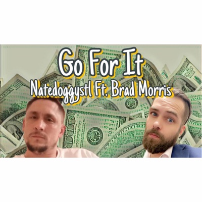 Go For It (feat. Brad Morris) - Single
