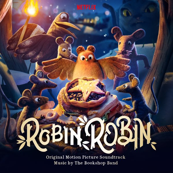 Robin Robin (Original Motion Picture Soundtrack) by The Bookshop Band on  Apple Music
