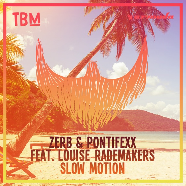 Slow Motion (feat. Louise Rademakers) - Single