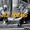 Old Friends - Single