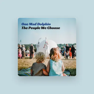 Listen to One Mad Dolphin, watch music videos, read bio, see tour dates & more!