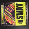 Sway - Single