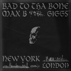 Bad to Tha Bone (feat. Giggs) - Single
