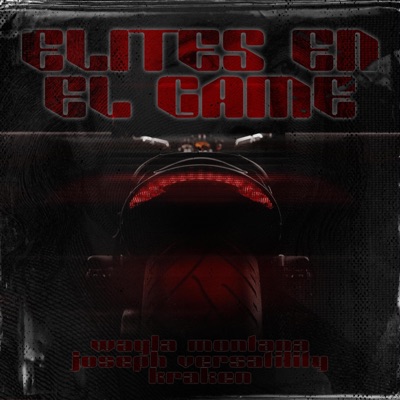ELITES EN EL GAME (feat. Joseph Versatility & Kraken) - Single