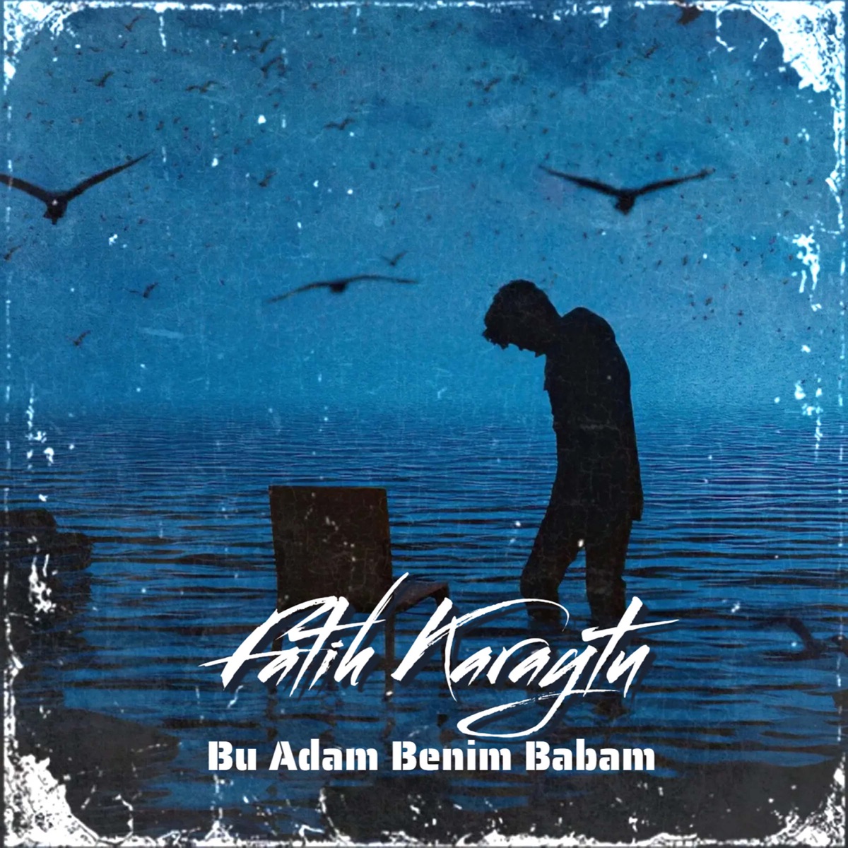 Bu Adam Benim Babam - Single - Album by Fatih Karaytu - Apple Music