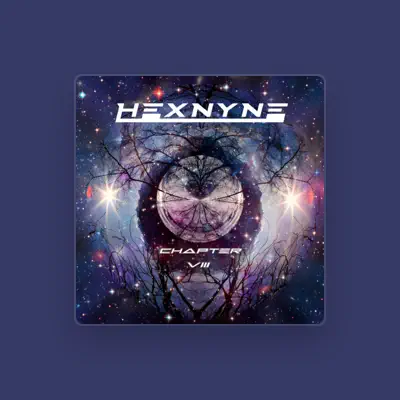 Listen to Hexnyne, watch music videos, read bio, see tour dates & more!