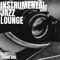 The Difference Between - Instrumental Jazz Lounge lyrics