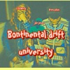 Bontinental Drift University