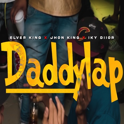 Daddylap (feat. Jhon King & Iky Diior) - Single