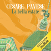 La bella estate - Cesare Pavese