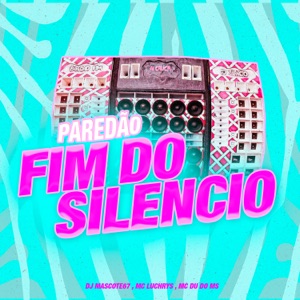 Paredão Fim do Silencio