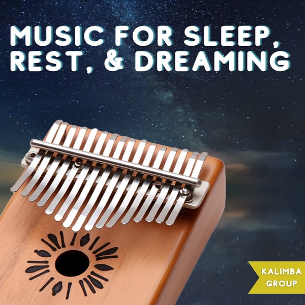 Music for Sleep, Rest, & Dreaming