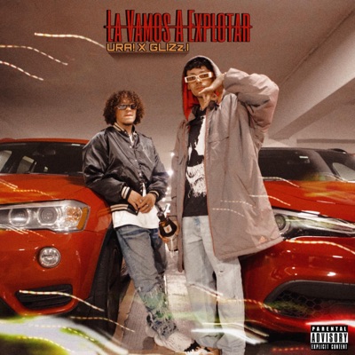 La vamos a explotar (feat. Ura !) - Single