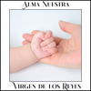 Alma Nuestra - Virgen de los Reyes