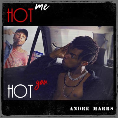 Hot Me Hot You - Single