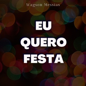 Eu Quero Festa