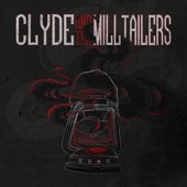 Clyde and the Milltailers - Stoned and Lonesome