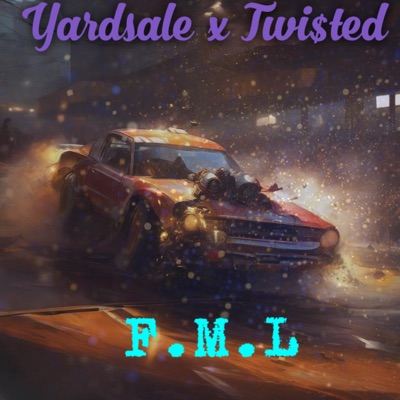 F.m.l (feat. Twi$ted) - Single