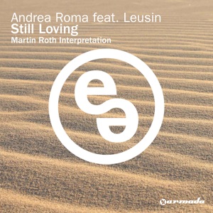 Still Loving (Martin Roth Interpretation) [feat. Leusin] - EP