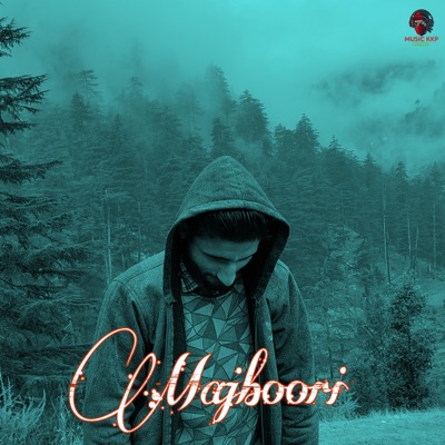 Majboori (feat. Ajayvir) - Single