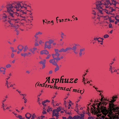 Asphuze (Instrumental Mix) - Single