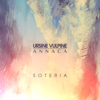Soteria - EP - Ursine Vulpine & Annaca