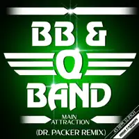 Main Attraction — B B Q Band