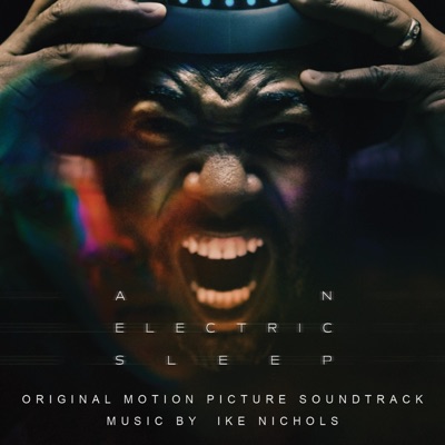 An Electric Sleep (Original Motion Picture Soundtrack)