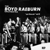 Boyd Raeburn and His Orchestra