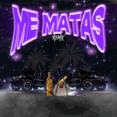 me matas remixx (feat. Fernandezzz) - Single