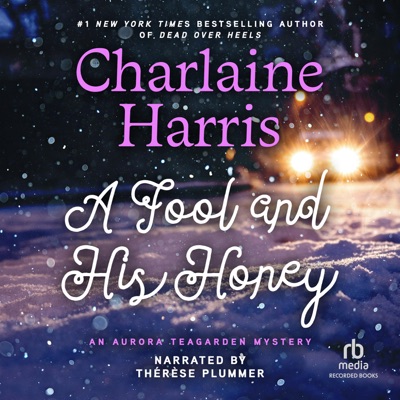 A Fool and His Honey(Aurora Teagarden Mysteries)