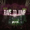 Rave to Jump - Single