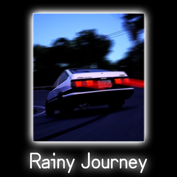 Rainy Journey