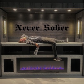 Never Sober A-Why