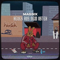 NEUES AUS DEM OSTEN - Massix