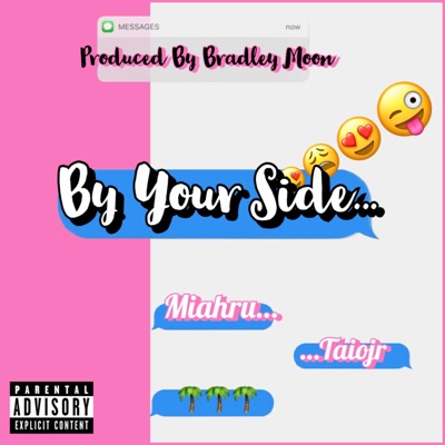 By Your Side (feat. Taiojr) - Single