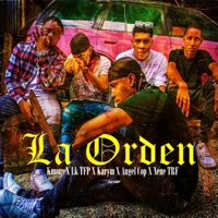 LA ORDEN (feat. KMOUS, KARYM, LK TFP & ANGEL COP) - Single - El Nene TRF