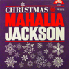 Silent Night, Holy Night - Mahalia Jackson